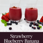 Strawberry Blueberry Banana Smoothie