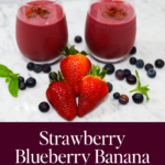 Strawberry Blueberry Banana Smoothie