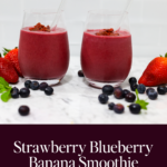 Strawberry Blueberry Banana Smoothie