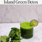 Tropical Smoothie Island Green Detox