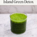 Tropical Smoothie Island Green Detox