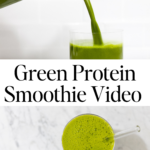 In this picture you can see a Green Protein Smoothie