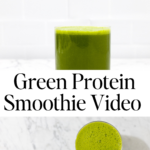 In this picture you can see a Green Protein Smoothie