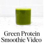 In this picture you can see a Green Protein Smoothie