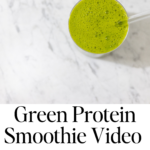 In this picture you can see a Green Protein Smoothie