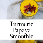 In this picture you can see a Turmeric Papaya Smoothie