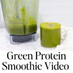 In this picture you can see a Green Protein Smoothie