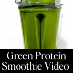 In this picture you can see a Green Protein Smoothie