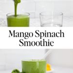 Mango Spinach Smoothie