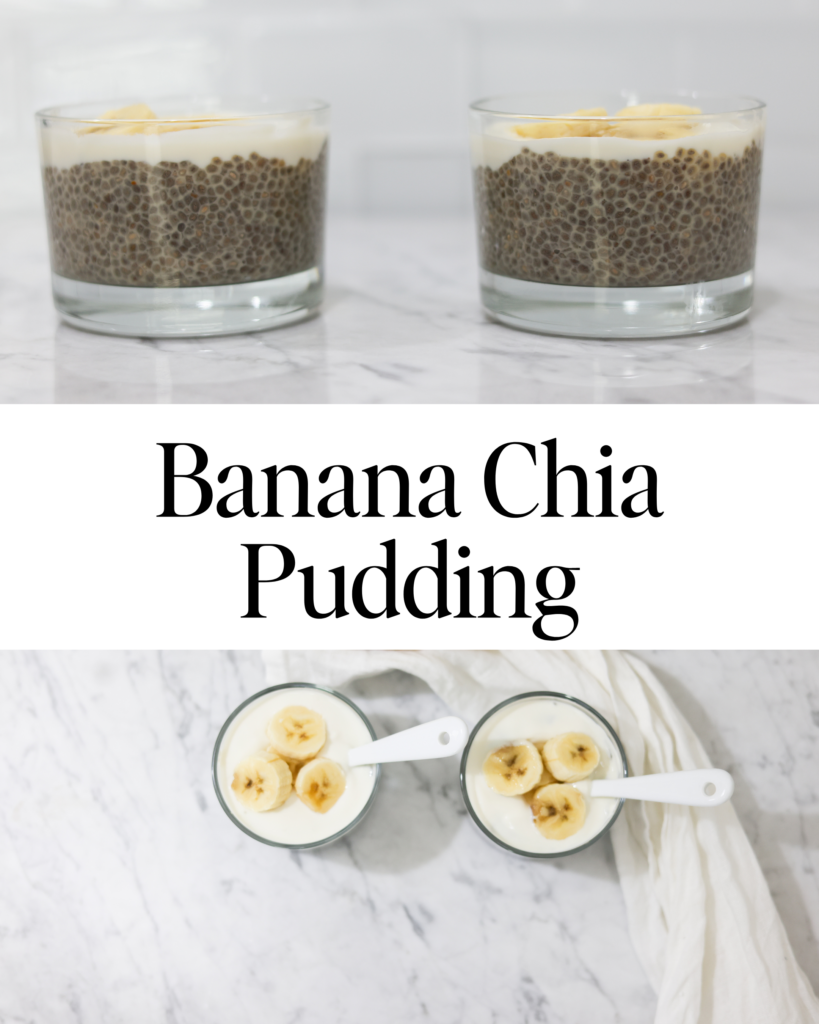 Banana Chia Pudding