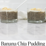 Banana Chia Pudding