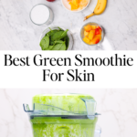 Best green smoothie for skin