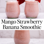 Mango Strawberry Banana Smoothie