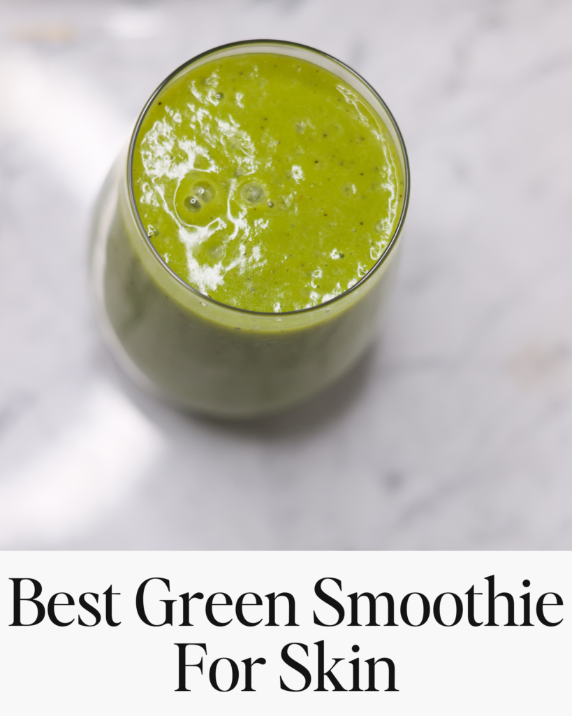 Best green smoothie for skin