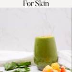 Best green smoothie for skin