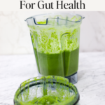 Best green smoothie for gut health