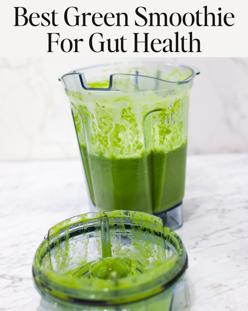 Best green smoothie for gut health