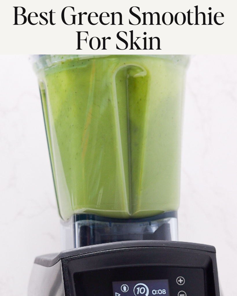 Best green smoothie for skin