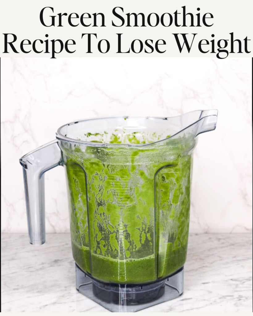 Green Smoothie Recipe To Lose Weight