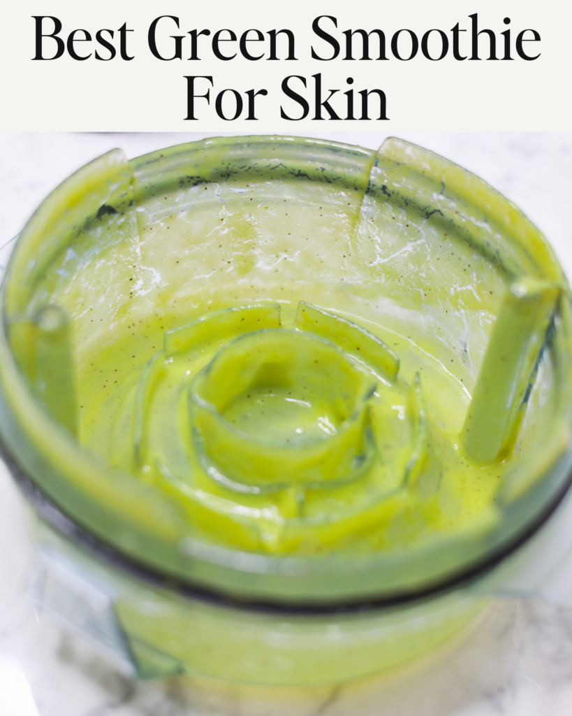 Best green smoothie for skin