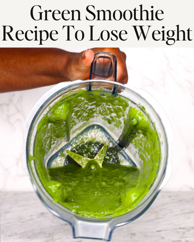 Green Smoothie Recipe To Lose Weight