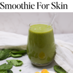 Best green smoothie for skin