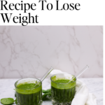 Green Smoothie Recipe To Lose Weight