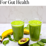 Best green smoothie for gut health