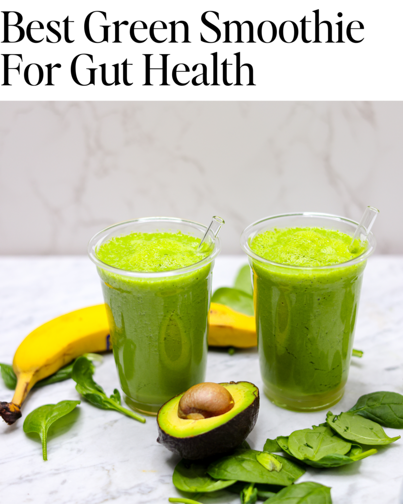 Best green smoothie for gut health