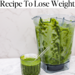 Green Smoothie Recipe To Lose Weight