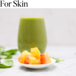 Best green smoothie for skin