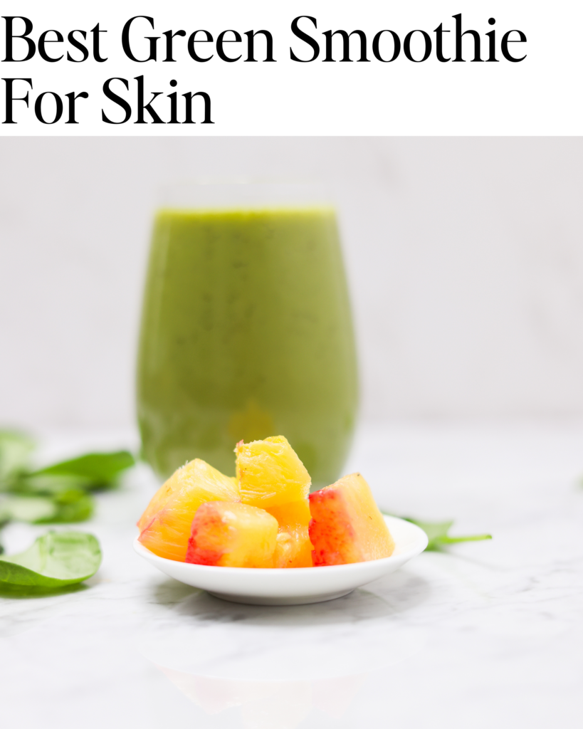 Best green smoothie for skin