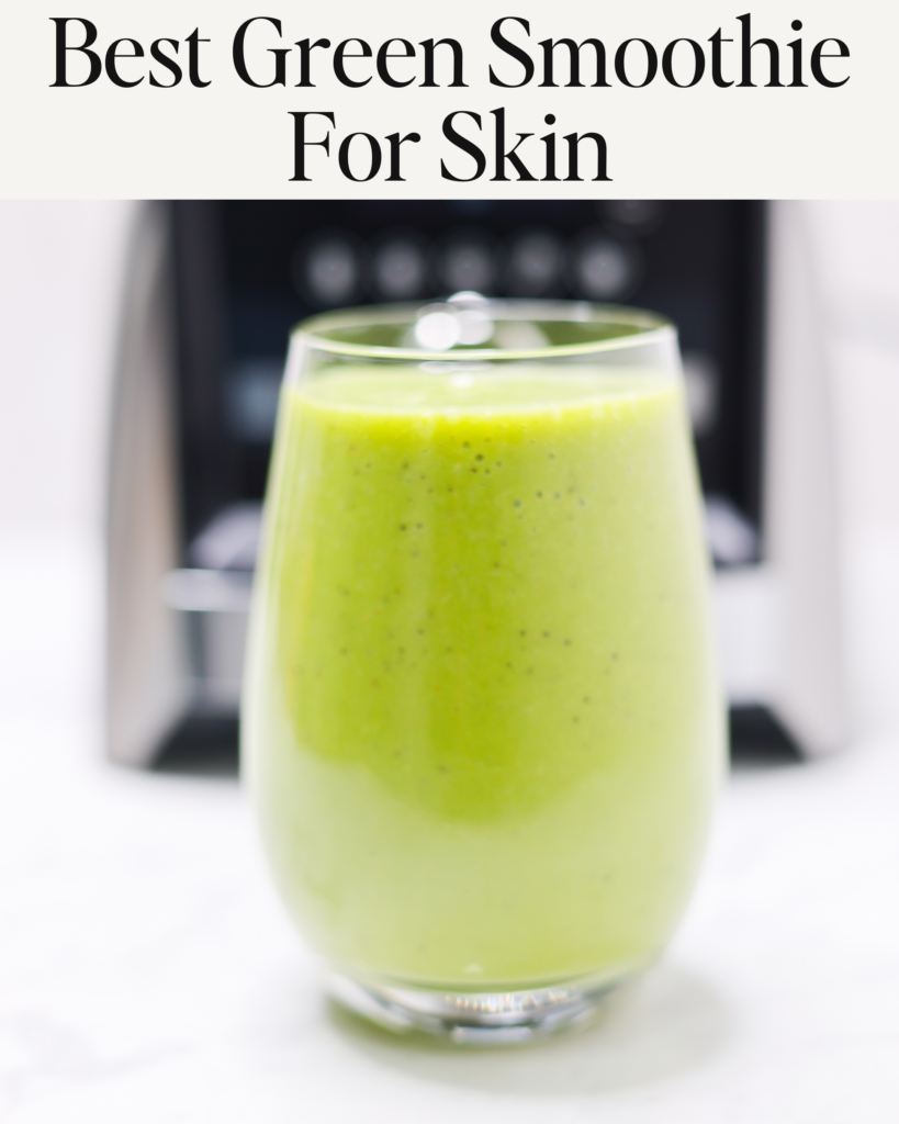 Best green smoothie for skin