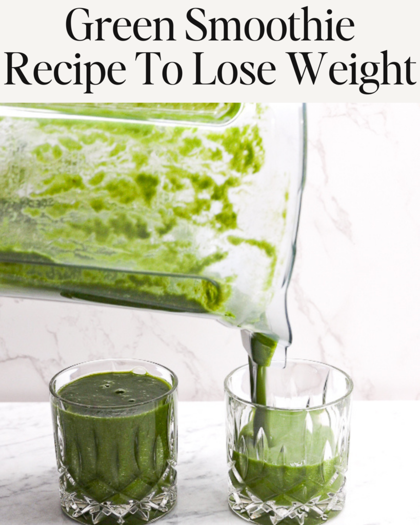 Green Smoothie Recipe To Lose Weight