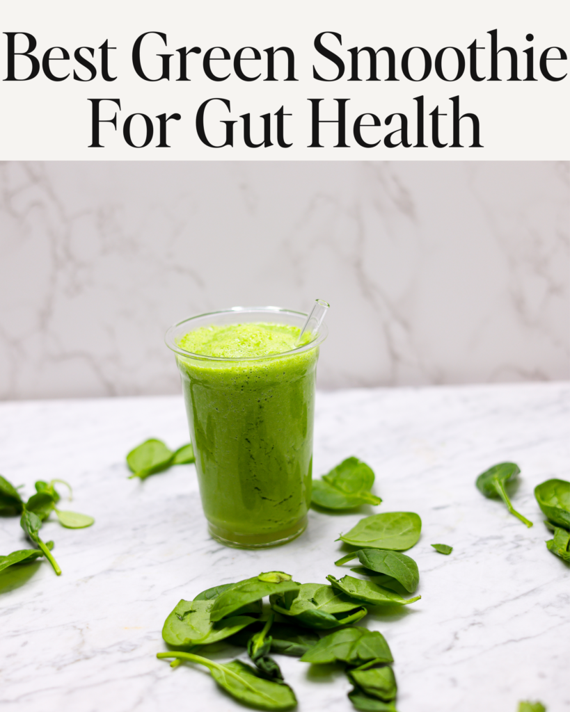 Best green smoothie for gut health