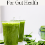 Best green smoothie for gut health