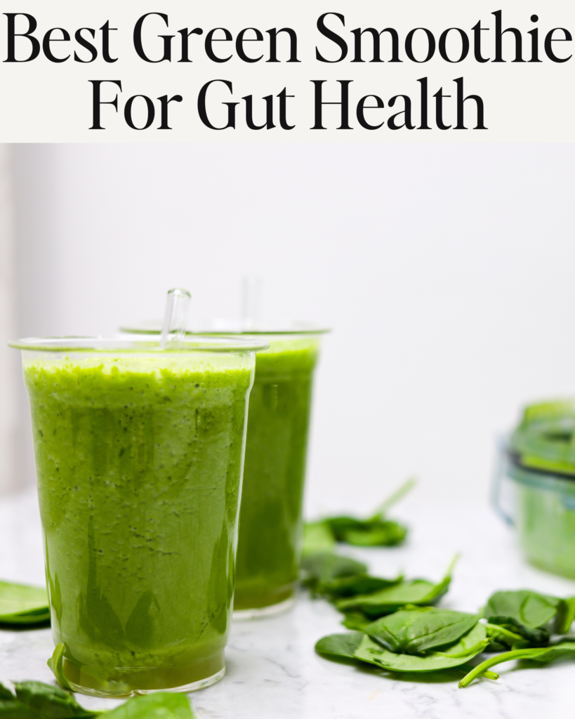 Best green smoothie for gut health